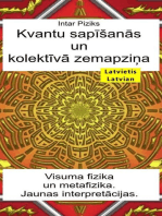 Kvantu sapīšanās un kolektīvā zemapziņa. Visuma fizika un metafizika. Jaunas interpretācijas