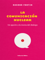 La comunicación nuclear: Un aporte a la teoría del diálogo