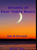 Dreams of Four Teddy Bears: Dreams of four Teddy Bears, #2
