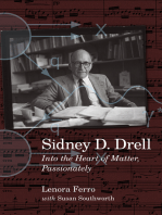 Sidney D. Drell: Into the Heart of Matter, Passionately