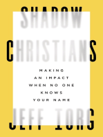 Shadow Christians: Making an Impact When No One Knows Your Name