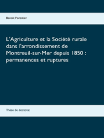 L'Agriculture et la Société rurale dans l'arrondissement de Montreuil-sur-Mer depuis 1850 