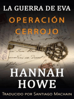 Operación Cerrojo: La Guerra de Eva. Heroínas de la DOE., #2