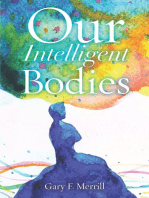 Our Intelligent Bodies