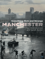 Manchester: Something rich and strange