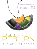 Brighde Reborn: The Amulet Series