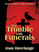 The Trouble With Funerals