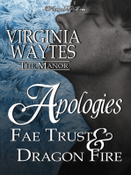 Apologies: Fae Trust & Dragon Fire