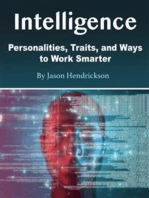 Intelligence: Personalities, Traits, and Ways to Work Smarter