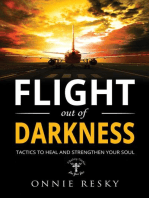 Flight Out of Darkness