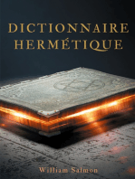 Dictionnaire hermétique: contenant l'explication des termes, fables, énigmes, emblèmes & manières de parler des vrais philosophes.