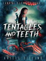 Tentacles and Teeth: Land of Szornyek, #1
