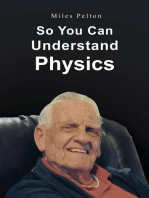 So You Can Understand Physics