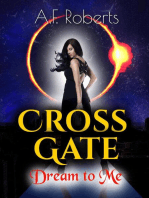 Cross Gate (Dream to Me): Cross Gate, #1