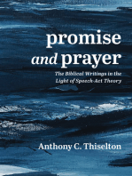 Promise and Prayer: The Biblical Writings in the Light of Speech-Act Theory