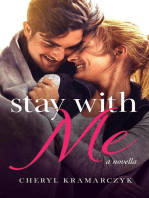 Stay with Me: a novella