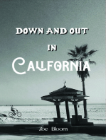Down and Out in California