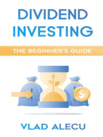 Dividend Investing: A Beginner's Guide: Learn How to Earn Passive Income from Dividend Stocks
