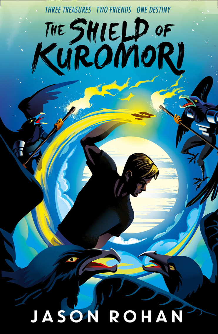 The Shield of Kuromori by Jason Rohan (Ebook) - Read free for 30 days