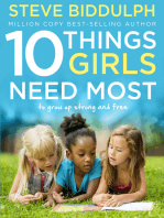 10 Things Girls Need Most: To grow up strong and free