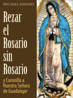 Rezar El Rosario Sin Rosario Y La Coronilla De Nuestra Señora De Guadalupe