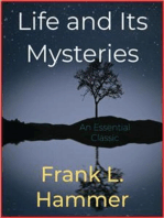 Life and Its Mysteries