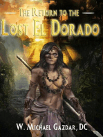 The Return to the Lost El Dorado
