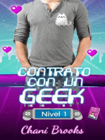 Contrato con un Geek, Nivel 1