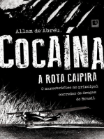 Cocaína: A rota caipira