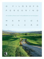 O filósofo peregrino: De Londres a Roma a pé: 2 mil quilômetros na Via Francígena