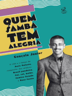 Quem samba tem alegria: A vida e o tempo de Assis Valente, compositor das célebres Brasil pandeiro, Cai, cai, balão, Camisa listada e Boas festas