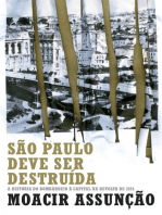 São Paulo deve ser destruída: A história do bombardeio à capital na revolta de 1924