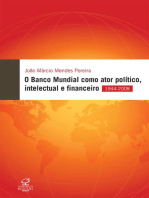 O Banco Mundial como ator político, financeiro e intelectual