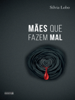 Mães que fazem mal