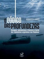 O código das profundezas: Coragem, patriotismo e fracasso a bordo dos submarinos argentinos nas Malvinas