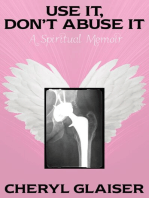 Use It, Don't Abuse It