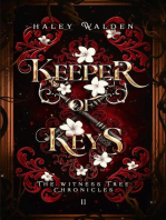 Keeper of Keys: The Witness Tree Chronicles, #2