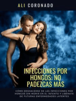 Infecciones por hongos no padezcas mas