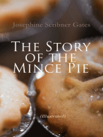 The Story of the Mince Pie (Illustrated): 20+ Wonderful Christmas Tales