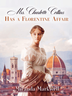 Mrs. Charlotte Collins Has a Florentine Affair