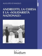 Andreotti, la chiesa e la «solidarietà nazionale»