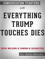 Everything Trump Touches Dies by Rick Wilson and Simon & Schuster: Conversation Starters
