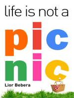 Life Is Not a Picnic
