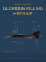 Glorious Killing Machine