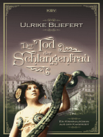 Der Tod der Schlangenfrau: Ein Kriminalroman aus der Kaiserzeit