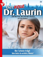 Der Schein trügt: Der neue Dr. Laurin 39 – Arztroman