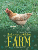 Chicken-in-the-Kitchen Farm: Dream Catcher Series
