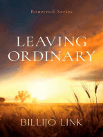 Leaving Ordinary: Bonetrail Series, #1