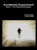 Accidental Experiment : Book 1: The Experiment Begins