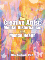 The Creative Artist, Mental Disturbance, and Mental Health